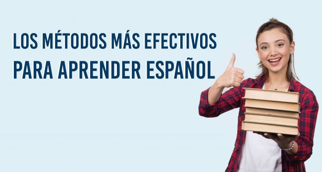 Los métodos más efectivos para aprender español